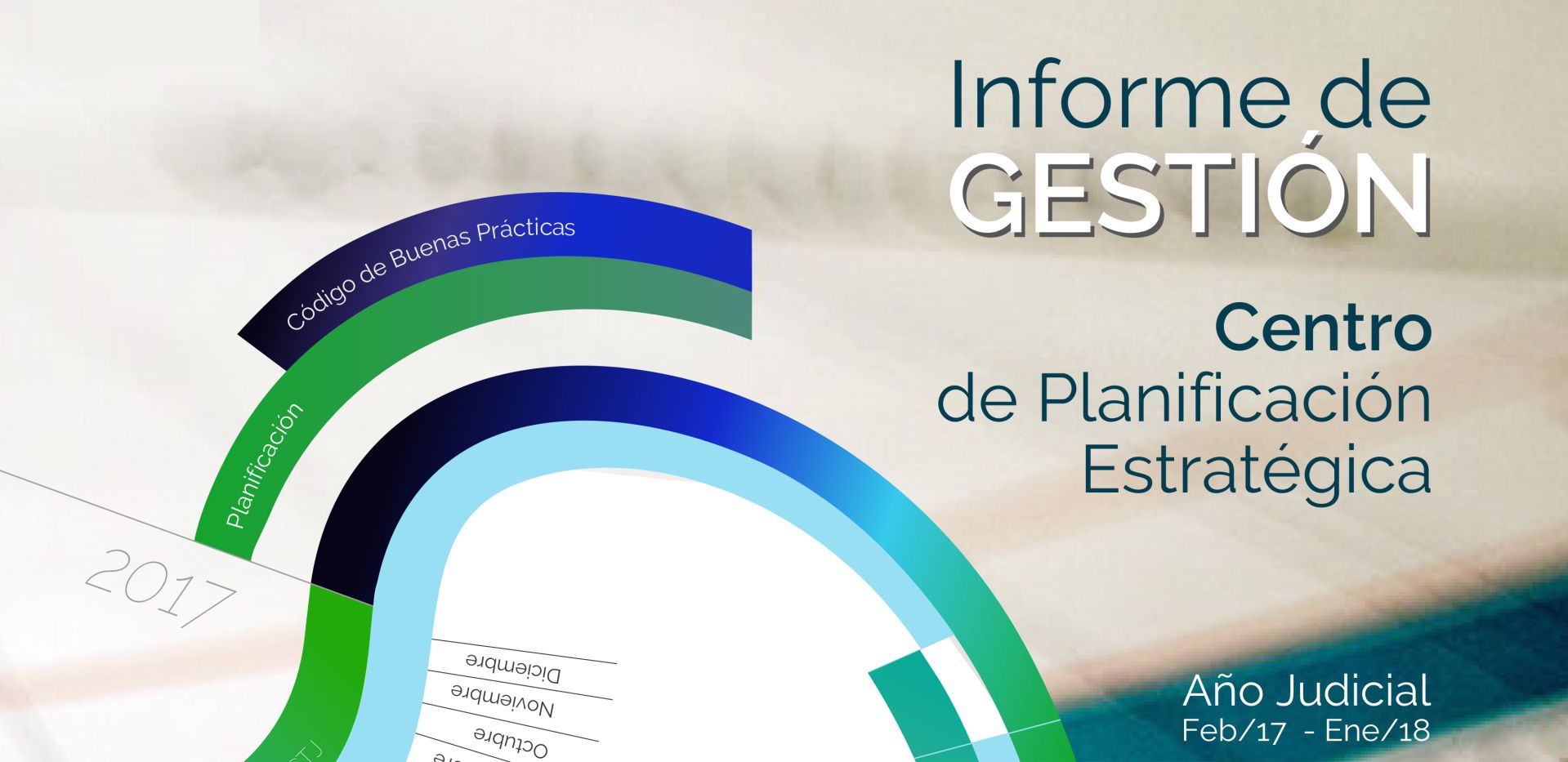 Informe de Gestión del Centro de Planificación Estratégica 2017