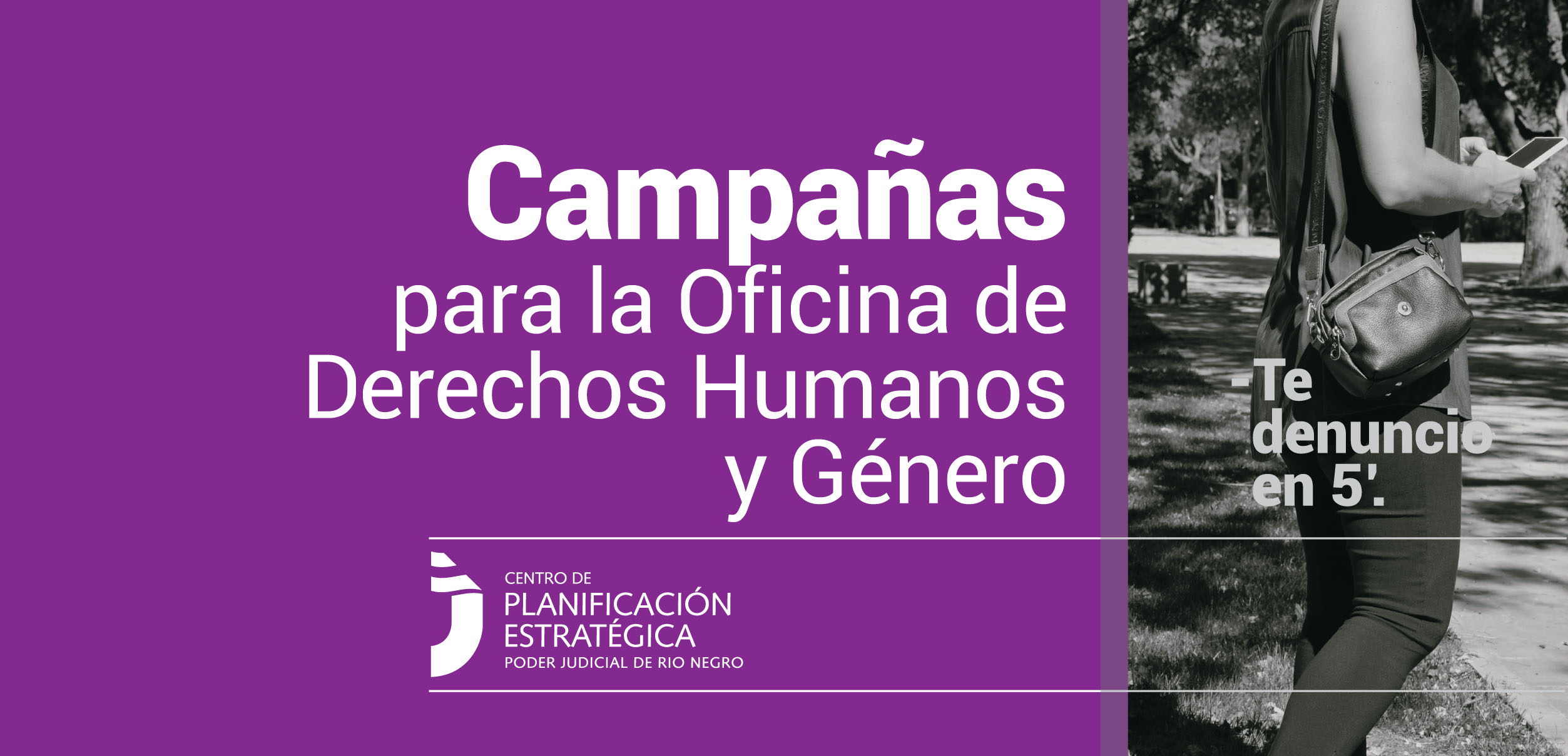 Campañas para la Oficina de Derechos Humanos y Género