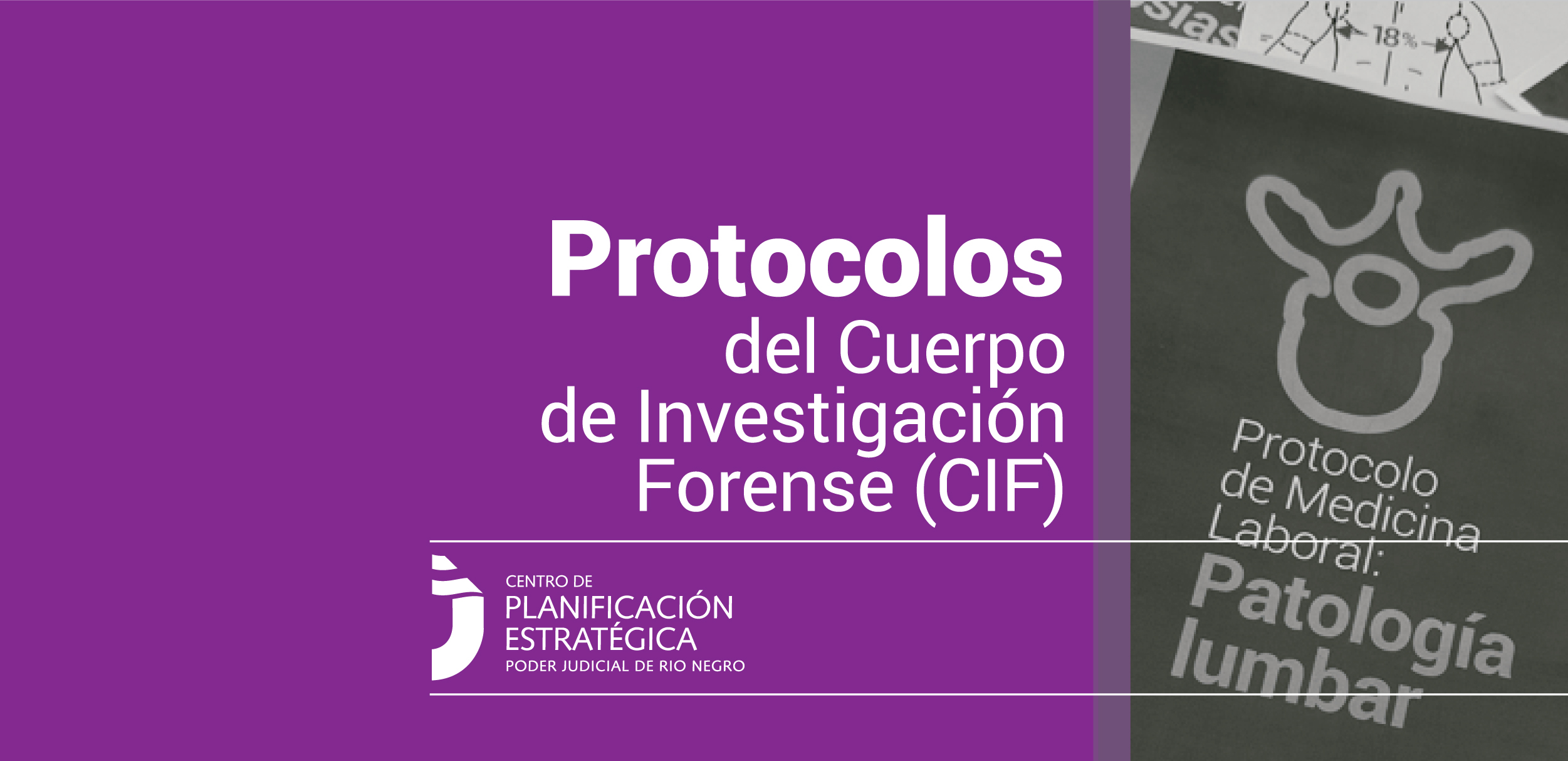 Protocolos del Cuerpo de Investigación Forense (CIF)