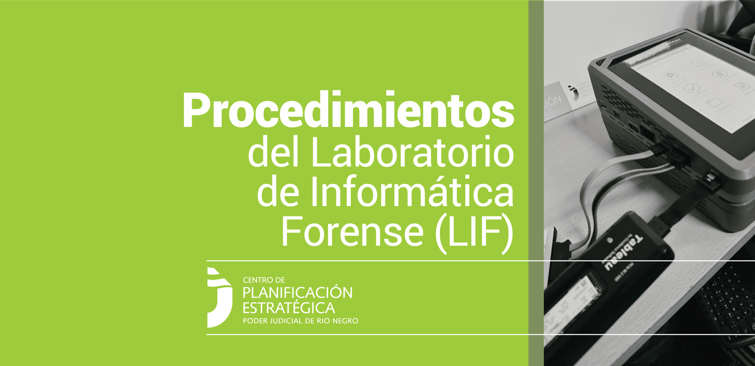 Procedimientos del Laboratorio de Informática Forense (LIF)